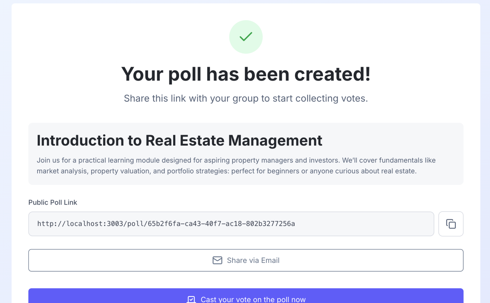 Create a poll / Customize it / Share it